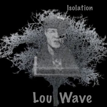 Lou Wave - Isolation
