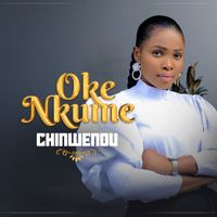 Chinwendu - Oke Nkume