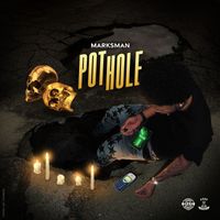 Marksman - Pothole (Explicit)