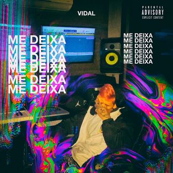 Vidal - Me deixa