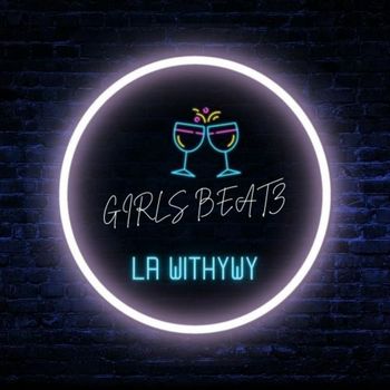 Lawithywy - Girls Beatz
