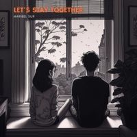 Maribel Sur - Let's Stay Together