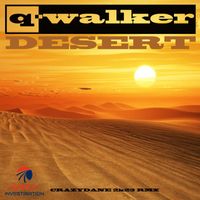 Q-Walker - Desert (Crazydane 2k23 Remix)