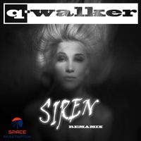 Q-Walker - Siren (Remamix)
