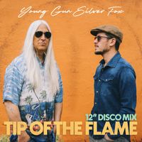 Young Gun Silver Fox - Tip Of The Flame (12" Disco Mix)