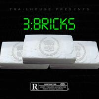 Time - 3 Bricks (Explicit)