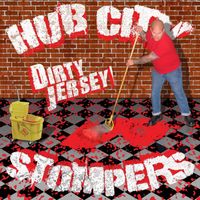 Hub City Stompers - Dirty Jersey (Explicit)