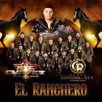 Banda Corona del Rey - El Ranchero