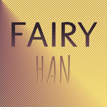 Various Artists - Fairy Han