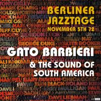 Gato Barbieri - Berliner Jazztage, Berlin November 5th. 1972 (Restauración 2023)
