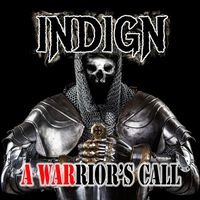 Indign - A Warrior's Call