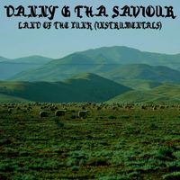 Danny G Tha Saviour - Land of the Punk (Instrumentals)