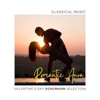 The St Petra Russian Symphony Orchestra - Romantic Aura: Valentine's Day Schumann Selection