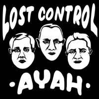 Lost Control - Ayah