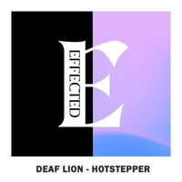 Deaf Lion - Hotstepper