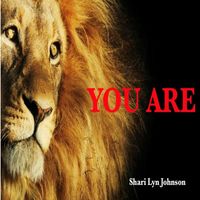 Shari Lyn Johnson - You Are