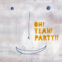 Pe'z - OH! YEAH! PARTY!!(2012.4.22 AKASAKA BLITZライブ盤)