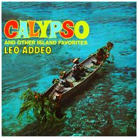 Leo Addeo - Calypso And Other Island Favourites