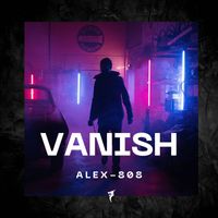 ALEX-808 - Vanish