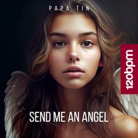 Papa Tin - Send Me an Angel