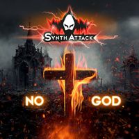 SynthAttack - No God (Explicit)