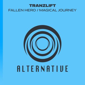 tranzLift - Fallen Hero / Magical Journey