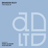 B. Riley - The Fade EP