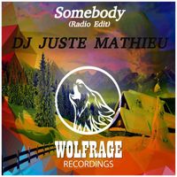 DJ JUSTE MATHIEU - Somebody