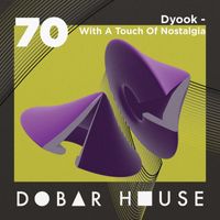 Dyook - With A Touch Of Nostalgia