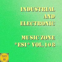 Extazzzers - Industrial And Electronic - Music Zone ESI Vol. 108