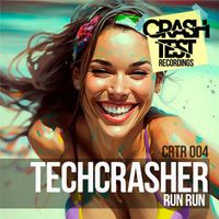 Techcrasher - Run Run
