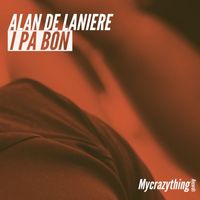 Alan de Laniere - I pa bon