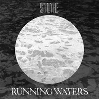 Stone - Running Waters