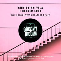 Christian Vila - I Needed Love