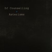 DJ Counselling - Asterisms
