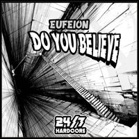 Eufeion - Do You Believe