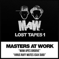 Masters At Work - MAW Lost Tapes 1