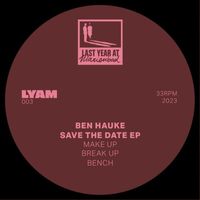 Ben Hauke - Make Up Break Up Bench