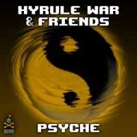 Hyrule War - Psyche (Explicit)