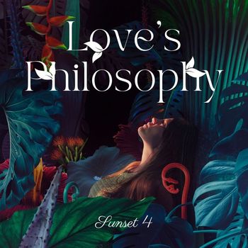 Sunset 4 - Love's Philosophy
