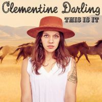 Clementine Darling - This Is It