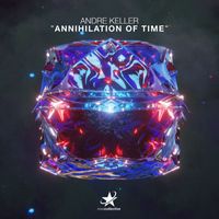 Andre Keller - Annihilation Of Time
