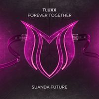 TLUXX - Forever Together