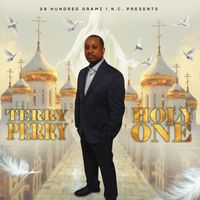 Terry Perry - Holy One