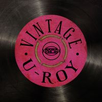 U-Roy - Vintage Reggae: U-Roy