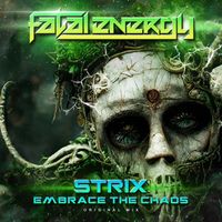 Strix - Embrace The Chaos