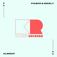 Fiasco & Nicely - Alright
