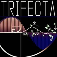 Trifecta - Trifecta