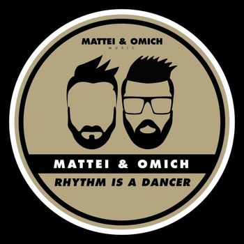 Mattei & Omich - Rhythm Is A Dancer