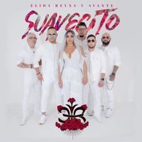 Elida Reyna y Avante - Suavecito
